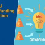 All you need to know about the new EU Crowdfunding Regulation