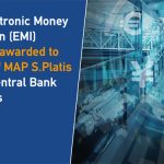 Two Electronic Money Institution (EMI) licenses awarded to clients of  MAP S.Platis by the Central Bank of Cyprus
