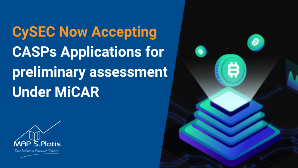 CySEC Now Accepting CASPs Applications for preliminary assessment under MiCAR