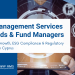 Risk Management Services for Funds & Fund Managers: Navigating Growth, ESG Compliance & Regulatory Complexity in Cyprus