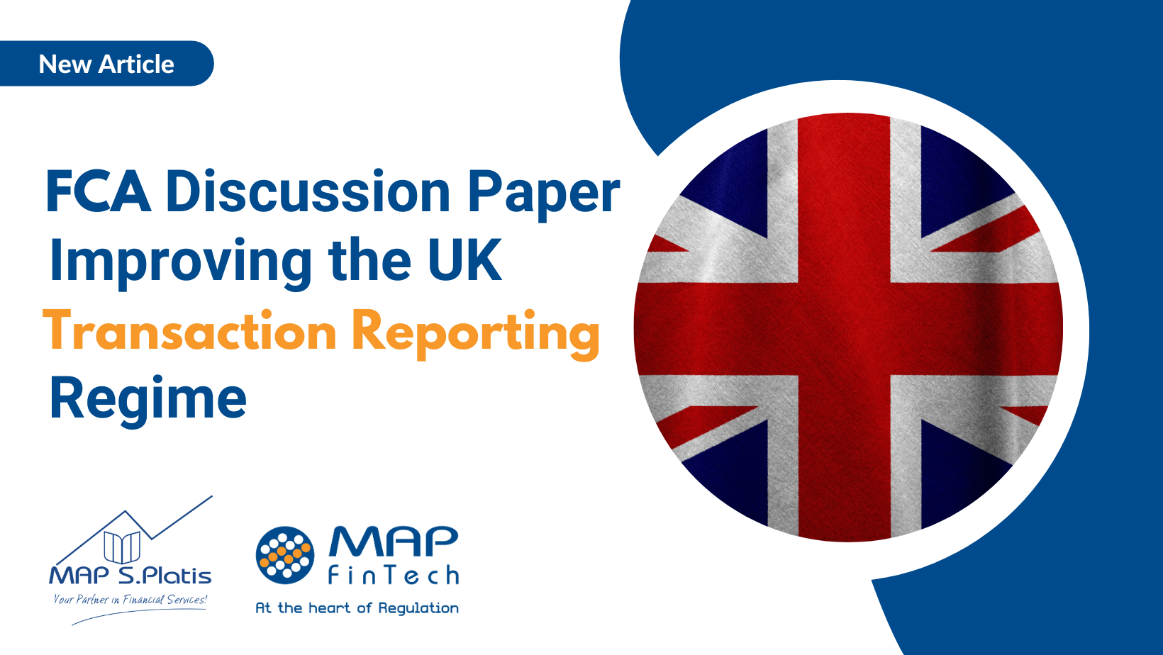 FCA Discussion Paper – Improving the UK transaction reporting regime
