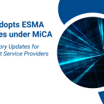 CySEC Adopts ESMA Guidelines Under MiCA – Key Regulatory Updates for Crypto-Asset Service Providers (CASPs)